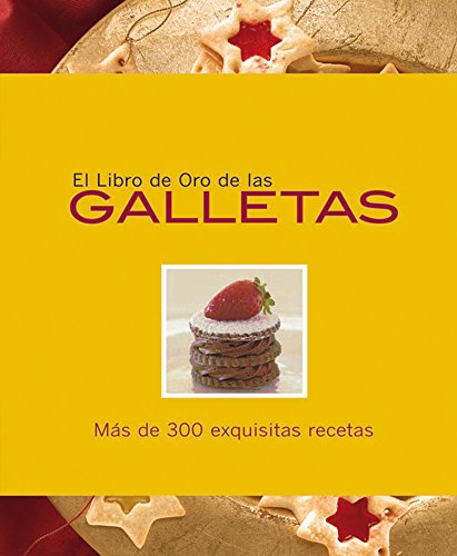 9789707188624: El libro de oro de las galletas / The Golden Book of Cookies (Spanish Edition)