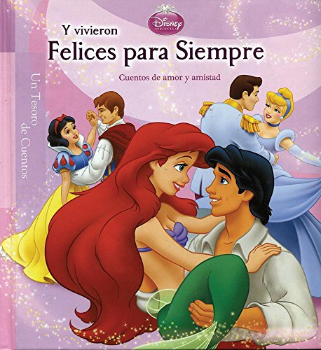 Beispielbild fr Y Vivieron Felices Para Siempre/ Disney Happily Ever After (Coleccion De Cuentos Disney Princesa) zum Verkauf von medimops