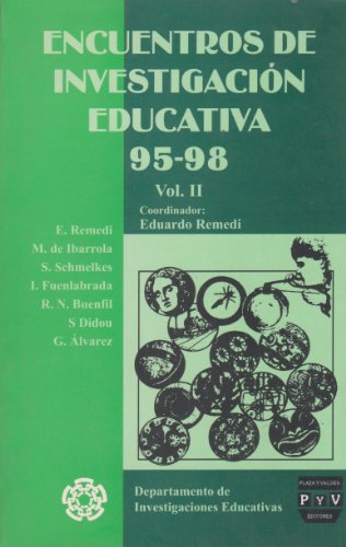 Imagen de archivo de Encuentros de investigacion educativaEduardo Remedi; E. Remedi; M. De a la venta por Iridium_Books