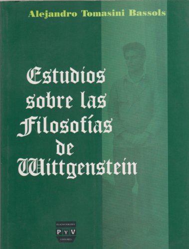 Stock image for Estudios sobre las filosofias de wittgenstein for sale by Iridium_Books