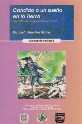 9789707222496: Candido o un sueno en la Tierra (Spanish Edition)