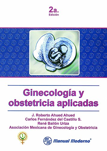 9789707290099: ginecologia y obstetricia aplicadas 2a? ed