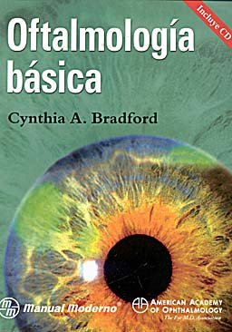 Oftalmologia Basica (Spanish Edition) (9789707292031) by Bradford, Cynthia A.