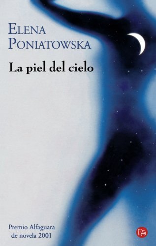 Imagen de archivo de La Piel Del Cielo (Spanish Edition) a la venta por ThriftBooks-Dallas