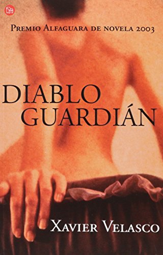 Beispielbild fr Diablo Guardian/ Guardian Devil (Narrativa (Punto de Lectura)) (Spanish Edition) zum Verkauf von SecondSale