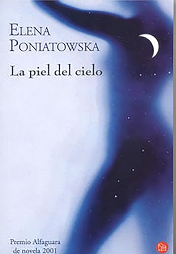 9789707311190: La Piel del Cielo / The Sky's Skin