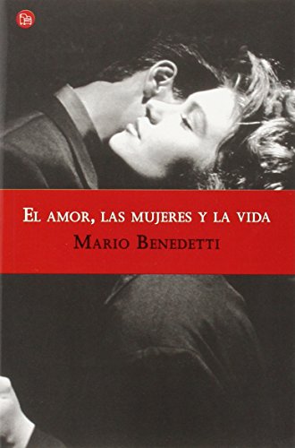 Beispielbild fr El amor, las mujeres y la vida/ Love, Women and Life (Spanish Edition) zum Verkauf von SecondSale