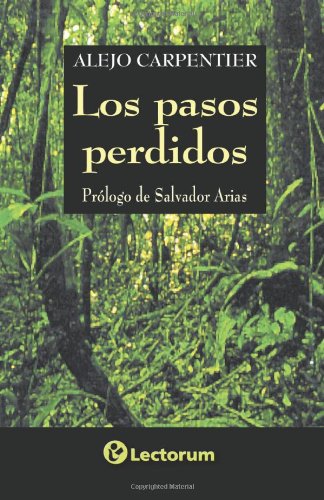 Stock image for Los pasos perdidos (Spanish Edition) for sale by Read&Dream