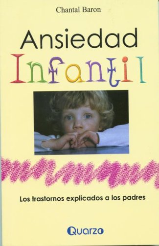 Stock image for Ansiedad Infantil for sale by BookHolders