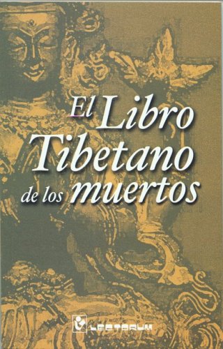 El libro tibetano de los muertos (Spanish Edition) by Anonimo