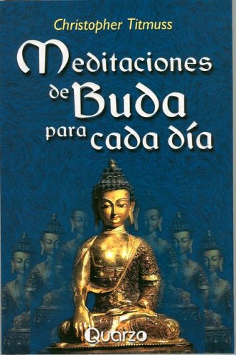 Stock image for Meditaciones de Buda para cada dia (Spanish Edition) for sale by -OnTimeBooks-