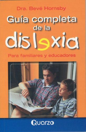 Stock image for Guia completa de la dislexia (SpanishDra. Beve Hornsby for sale by Iridium_Books