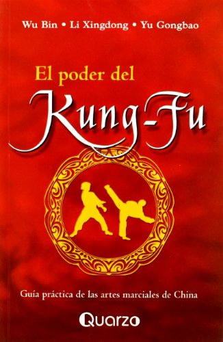 Beispielbild fr El poder del Kung Fu (Spanish Edition) zum Verkauf von Half Price Books Inc.