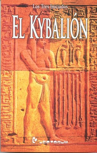 Imagen de archivo de El Kybalion a la venta por ThriftBooks-Atlanta