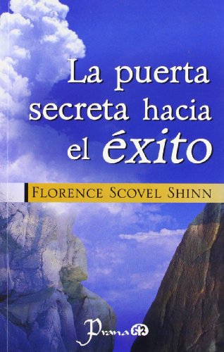 Stock image for La puerta secreta hacia el exito/ The Secret Door to Success for sale by Revaluation Books