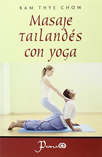 9789707321175: MASAJE TAILANDS CON YOGA