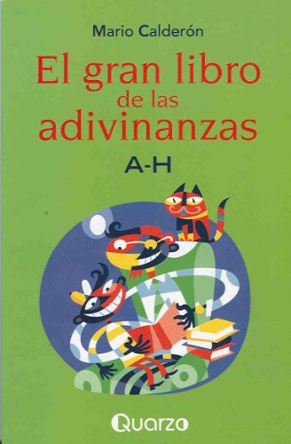 Imagen de archivo de El Gran Libro De Las Adivinanzas A-h/ the Great Book of Raffles A-h a la venta por medimops