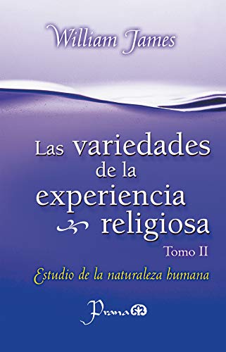 Imagen de archivo de Variedades De La Experiencia Religiosa/variety of the Religious Experience: Vol 2 a la venta por Revaluation Books