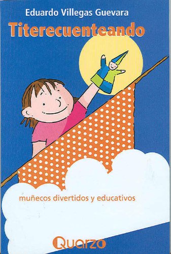 Stock image for Titerecuenteando: munecos divertidos y educativos (Spanish Edition) for sale by Irish Booksellers