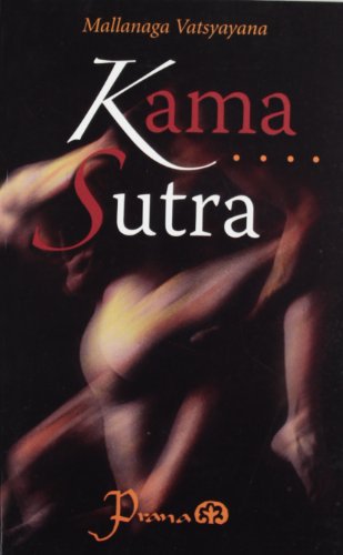 Imagen de archivo de Kama Sutra (Spanish Edition) [Paperback] by Mallanaga Vatsyayana a la venta por Iridium_Books