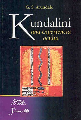 9789707322714: Kundalini Una Experiencia Oculta (SIN COLECCION)