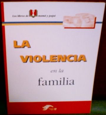 Imagen de archivo de La Violencia En La Familia a la venta por Squirrel Away Books