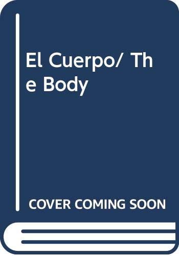 El Cuerpo/ The Body (Spanish Edition) (9789707560468) by Zeitoun, Charline