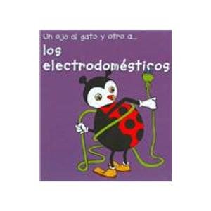 Stock image for LOS ELECTRODOMESTICOS for sale by Librera Juan Rulfo -FCE Madrid
