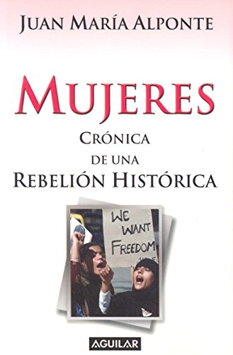 Beispielbild fr Mujeres: Crnica de una rebelin histrica zum Verkauf von medimops