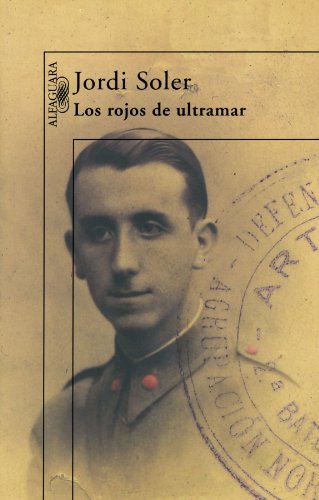 9789707701144: Los Rojos De Ultramar/the Reds from Overseas