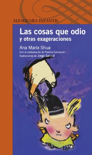 Beispielbild fr Las cosas que odio y otras exageraciones (Things I Hate and Other Exaggerations) (Spanish Edition) zum Verkauf von More Than Words