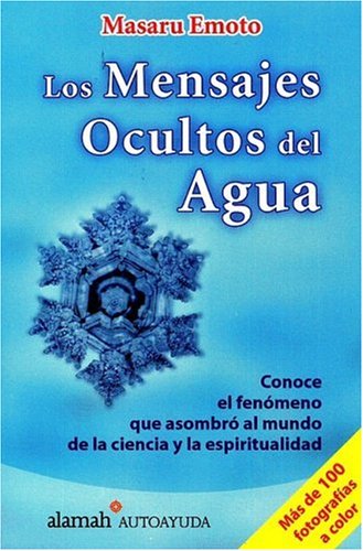 Imagen de archivo de Los Mensajes Ocultos del Agua / The Water's Hidden Messages a la venta por Wonder Book