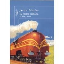 Imagen de archivo de TU ROSTRO MANANA: 2 BAILE Y SUENO [Paperback] by JAVIER MARIAS a la venta por Iridium_Books