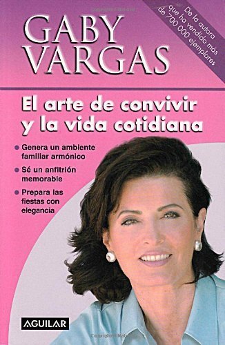 9789707702592: El Arte De Convivir En La Vida Cotidiana (Spanish Edition)