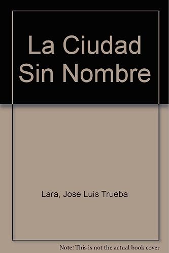 9789707703469: La Ciudad Sin Nombre