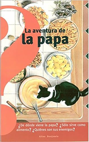 Stock image for La aventura de la papa (Altea BenjamiBrice, Raphaelle for sale by Iridium_Books