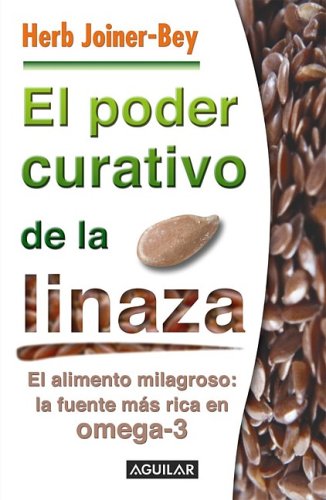 9789707703810: El Poder Curativode La Linaza