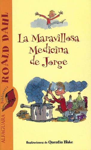 Beispielbild fr La Maravillosa Medicina de Jorge zum Verkauf von ThriftBooks-Dallas