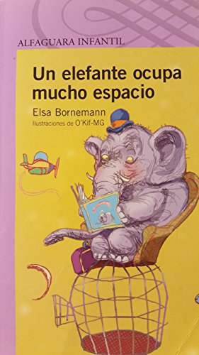 9789707704367: UN ELEFANTE OCUPA MUCHO ESPACIO