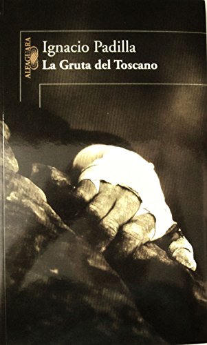 Imagen de archivo de La Gruta del Toscano (Spanish Edition) a la venta por Harmonium Books