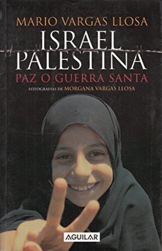 Imagen de archivo de Israel Palestina / Israel Palestine: Paz O Guerra Santa / Peace or Religious . a la venta por Iridium_Books