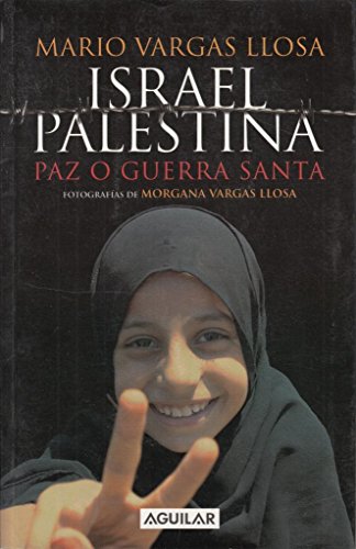 9789707707054: Israel Palestina / Israel Palestine: Paz O Guerra Santa / Peace or Religious War