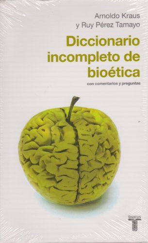 Beispielbild fr Diccionario incompleto de biotica con comentarios y preguntas zum Verkauf von Librera Juan Rulfo -FCE Madrid