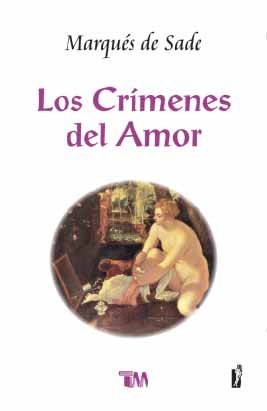 Beispielbild fr Los crimenes del amor/ The Crimes of Love (Spanish Edition) zum Verkauf von ThriftBooks-Atlanta