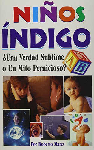 Imagen de archivo de Ninos indigo/ Indigo Children (Spanish Edition) a la venta por Ergodebooks