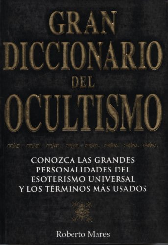 9789707750821: Gran Diccionario del Ocultismo = Grand Dictionary of the Occult