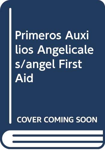 Imagen de archivo de Primeros Auxilios Angelicales (M) (Spanish Edition) a la venta por Books From California