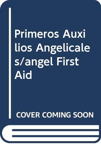 Stock image for Primeros Auxilios Angelicales (M) (Spanish Edition) for sale by Books From California