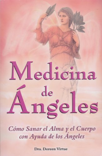 9789707751606: Medicina de angeles/ Medicine of Angels