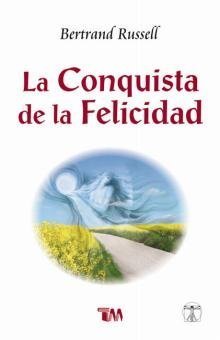 Imagen de archivo de La conquista de la felicidad/ The Conquest of Happiness (Spanish Edition) a la venta por ThriftBooks-Atlanta